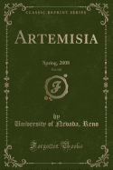 Artemisia, Vol. 102: Spring, 2008 (Classic Reprint)