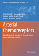 Arterial Chemoreceptors: Mal(adaptive) Responses: O2 Dependent and Independent Mechanisms