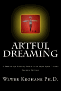 Artful Dreaming: A Primer for Finding Inspiration from Your Dreams
