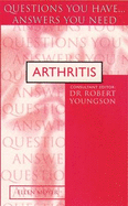 Arthritis: Questions You Have... Answers You Need
