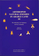 Arthropod Natural Enemies 3: The Individual, the Population and the Community