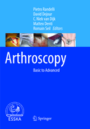 Arthroscopy: Basic to Advanced