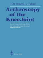 Arthroscopy of the Knee Joint: Diagnosis and Operation Techniques
