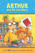 Arthur and the Lost Diary: An Arthur Chapter Book