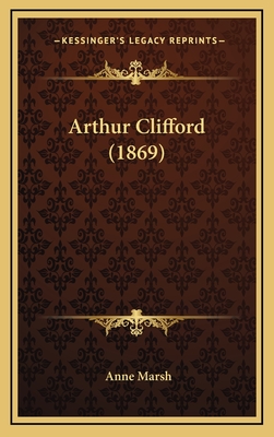 Arthur Clifford (1869) - Marsh, Anne