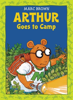 Arthur Goes to Camp - Brown, Marc
