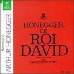 Arthur Honegger: Le Roi David