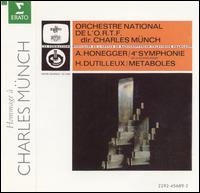 Arthur Honegger: Symphony No. 4; Henri Dutilleux: Metaboles - ORTF National Orchestra; Charles Mnch (conductor)
