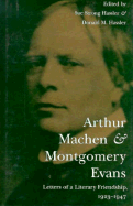 Arthur Machen and Montgomery Evans: Letters of a Literary Friendship, 1923-1947
