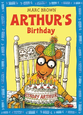 Arthur's Birthday - Brown, Marc