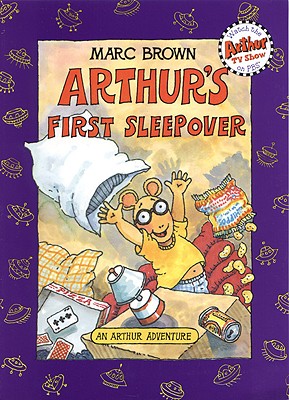 Arthur's First Sleepover - Brown, Marc Tolon, and Barber