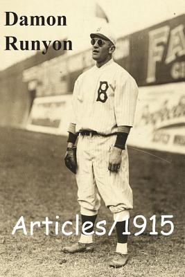 Articles/1915 - Runyon, Damon, and Streissguth, Thomas (Editor)