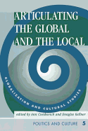 Articulating the Global and the Local: Globalization and Cultural Studies