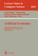 Artificial Evolution: 4th European Conference, Ae'99 Dunkerque, France, November 3-5, 1999 Selected Papers