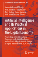 Artificial Intelligence and Its Practical Applications in the Digital Economy: Proceedings of the International Conference on Artificial Intelligence and its Practical Applications in the Age of Digital Transformation 2024, Volume 2