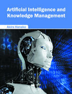 Artificial Intelligence and Knowledge Management
