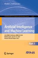 Artificial Intelligence and Machine Learning: 43rd IBIMA Conference, IBIMA-AI 2024, Madrid, Spain, June 26-27, 2024, Revised Selected Papers, Part-I
