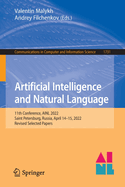 Artificial Intelligence and Natural Language: 11th Conference, AINL 2022, Saint Petersburg, Russia, April 14-15, 2022, Revised Selected Papers