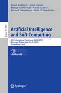 Artificial Intelligence and Soft Computing: 23rd International Conference, ICAISC 2024, Zakopane, Poland, June 16-20, 2024, Proceedings, Part II