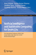 Artificial Intelligence and Sustainable Computing for Smart City: First International Conference, Ais2c2 2021, Greater Noida, India, March 22-23, 2021, Revised Selected Papers