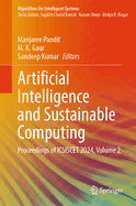 Artificial Intelligence and Sustainable Computing: Proceedings of ICSISCET 2024, Volume 2