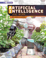 Artificial Intelligence and Work: 4D An Augmented Reading Experience: 4D An Augmented Reading Experience