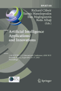 Artificial Intelligence Applications and Innovations: 11th Ifip Wg 12.5 International Conference, Aiai 2015, Bayonne, France, September 14-17, 2015, Proceedings