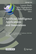 Artificial Intelligence Applications and Innovations: 14th Ifip Wg 12.5 International Conference, Aiai 2018, Rhodes, Greece, May 25-27, 2018, Proceedings