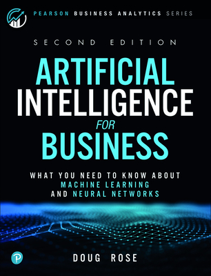 Artificial Intelligence for Business - Rose, Doug
