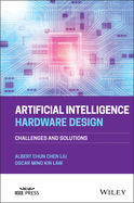 Artificial Intelligence Hardware Design: Challenges and Solutions