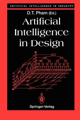 Artificial Intelligence in Design - Pham, D T (Editor)