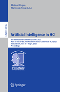 Artificial Intelligence in HCI: 3rd International Conference, AI-HCI 2022, Held as Part of the 24th HCI International Conference, HCII 2022, Virtual Event, June 26 - July 1, 2022, Proceedings