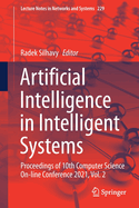 Artificial Intelligence in Intelligent Systems: Proceedings of 10th Computer Science On-Line Conference 2021, Vol. 2