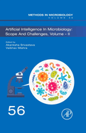 Artificial Intelligence in Microbiology: Scope and Challenges Volume-II: Volume 56