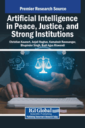 Artificial Intelligence in Peace, Justice, and Strong Institutions