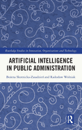 Artificial Intelligence in Public Administration