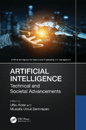 Artificial Intelligence: Technical and Societal Advancements