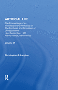 Artificial Life: Proceedings Of An Interdisciplinary Workshop On The Synthesis And Simulation Of Living Systems