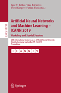 Artificial Neural Networks and Machine Learning - Icann 2019: Workshop and Special Sessions: 28th International Conference on Artificial Neural Networks, Munich, Germany, September 17-19, 2019, Proceedings