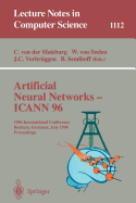 Artificial Neural Networks - Icann 96: 6th International Conference, Bochum, Germany, July 16 - 19, 1996. Proceedings