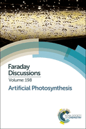 Artificial Photosynthesis: Faraday Discussion 198