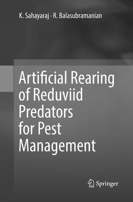 Artificial Rearing of Reduviid Predators for Pest Management - Sahayaraj, K, and Balasubramanian, R