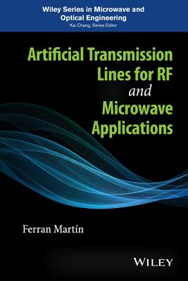 Artificial Transmission Lines for RF and Microwave Applications - Martn, Ferran