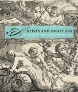 Artists and Amateurs: Etching in Eighteenth-century France