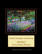 Artist's Garden at Giverny: Monet Cross Stitch Pattern