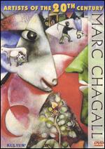 Artists of the 20th Century: Marc Chagall
