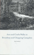 Arts and Craft Walks in Broadway and Chipping Campden