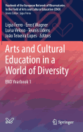 Arts and Cultural Education in a World of Diversity: Eno Yearbook 1