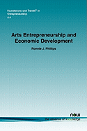 Arts Entrepreneurship and Economic Development: Can Every City Be Austintatious?