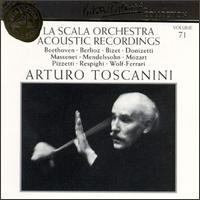 Arturo Toscanini Collection, Vol. 71: La Scala Orchestra Acoustic Recordings - La Scala Theater Orchestra; Arturo Toscanini (conductor)